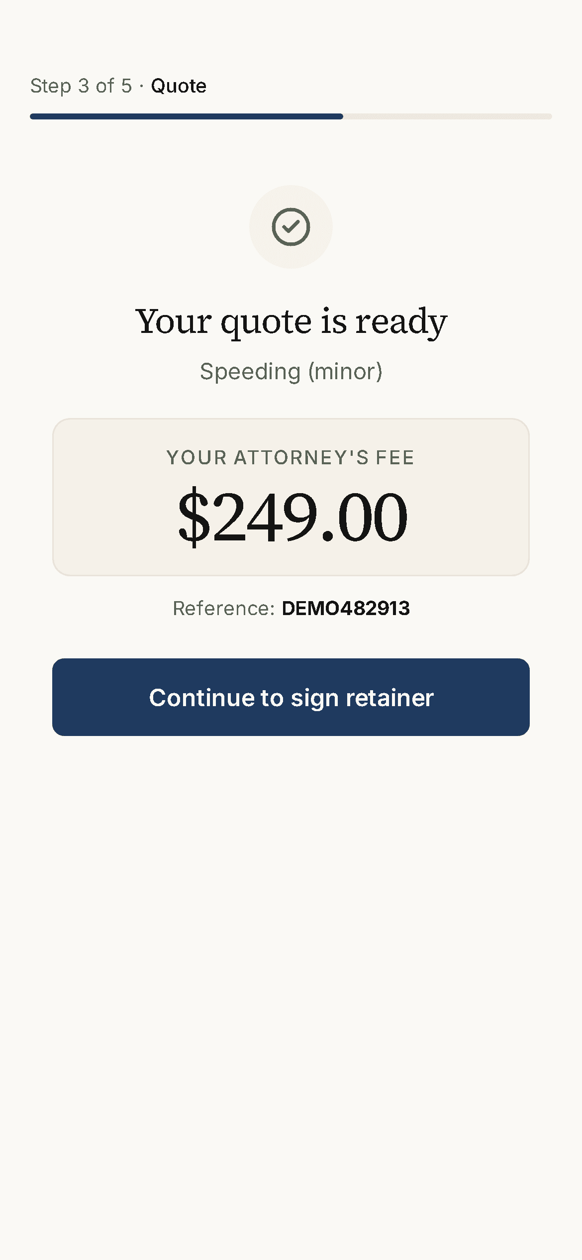 The intake widget on a phone showing the quote: Speeding (minor), your attorney's fee $249.00, with a button to continue to sign the retainer.